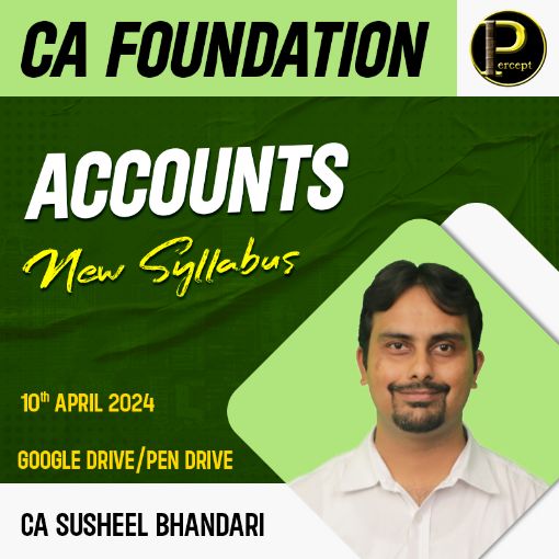 Picture of CA Foundation Accounts New Syllabus 10th April 2024 By CA Susheel Bhandari