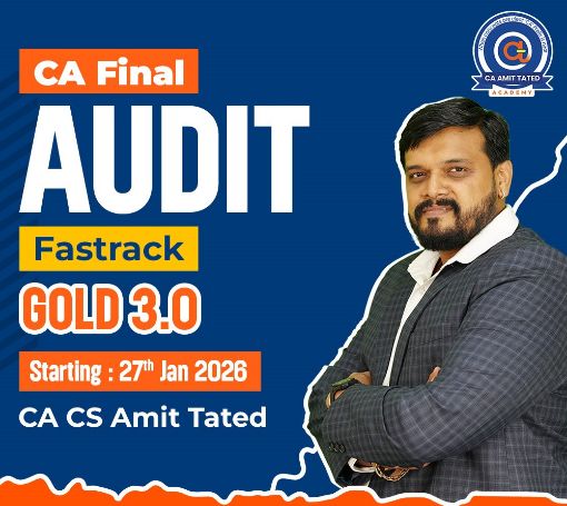 Picture of CA Final Audit Gold 3.0 Batch By CA CS Amit Tated